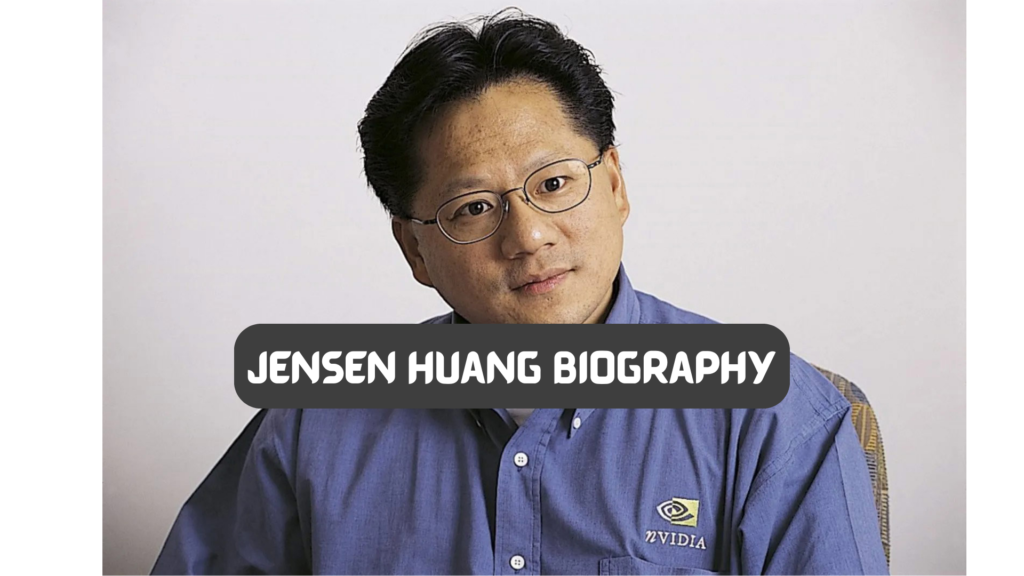 Jensen Huang Biography