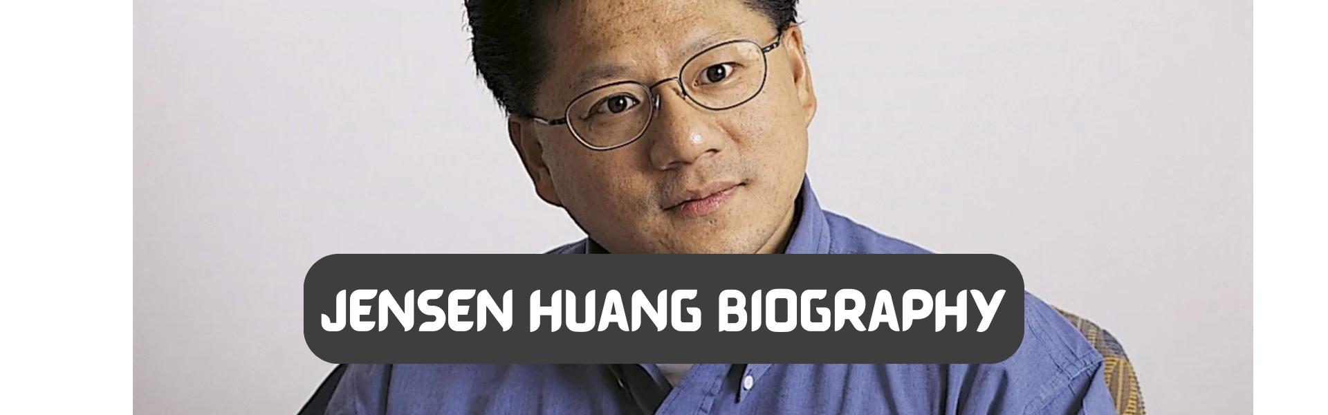 Jensen Huang Biography