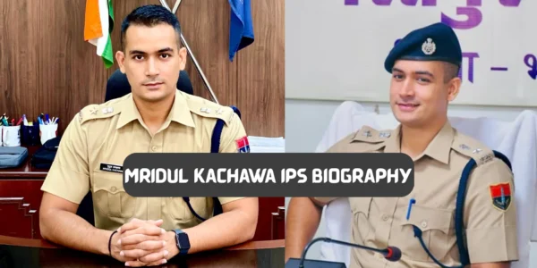 Mridul Kachawa IPS Biography