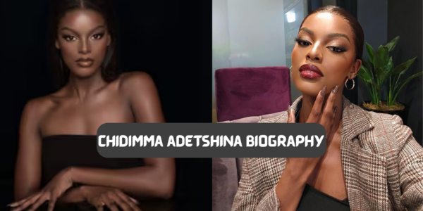 Chidimma Adetshina Biography