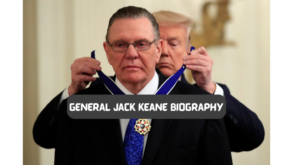 general jack keane biography​