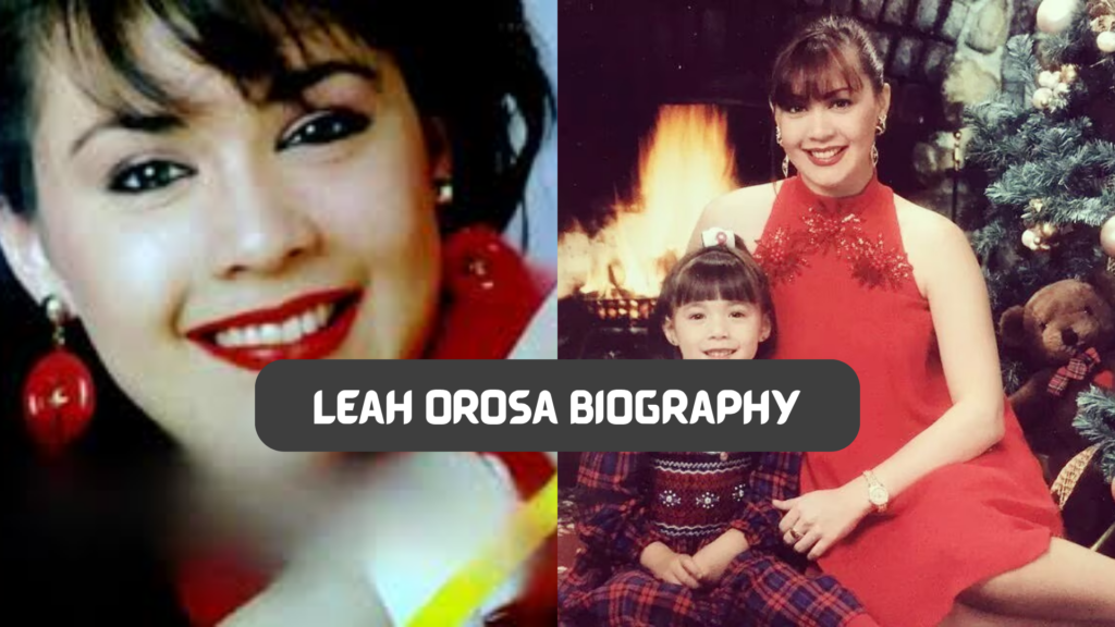 leah orosa biography