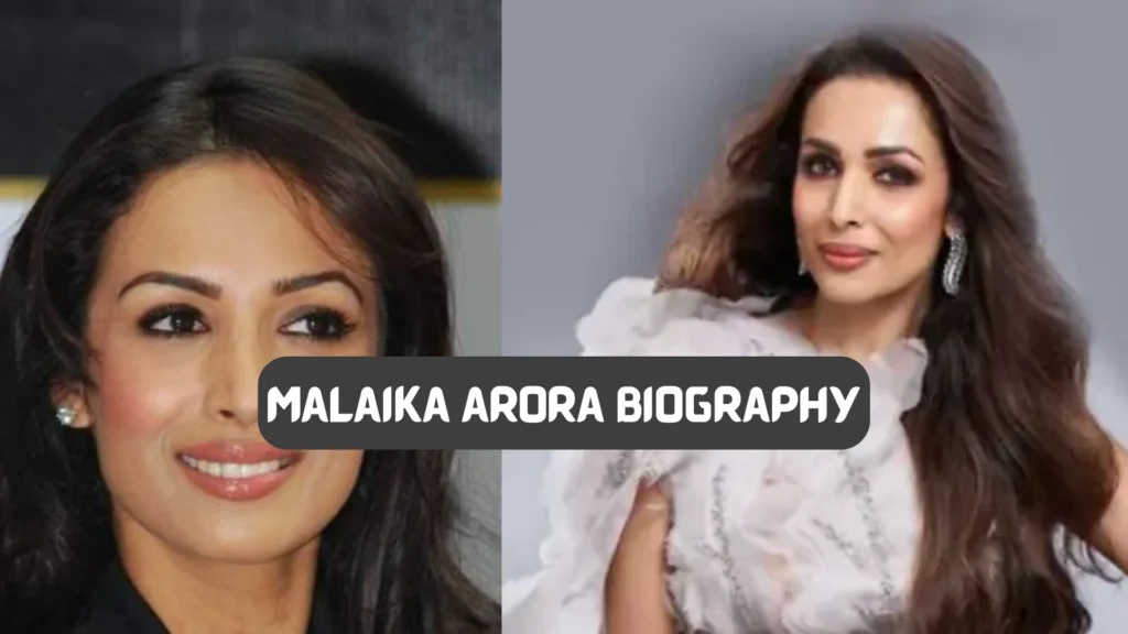 Malaika Arora Biography