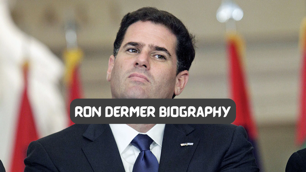 ron dermer biography​