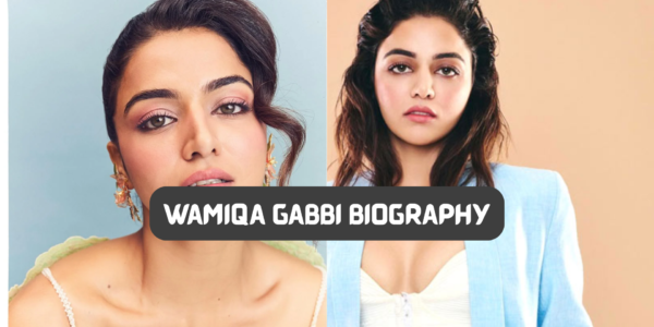 wamiqa gabbi biography​