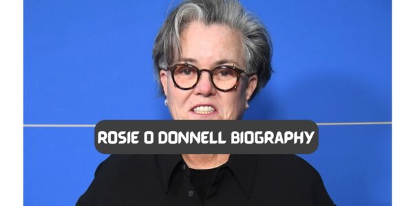 rosie o donnell biography​